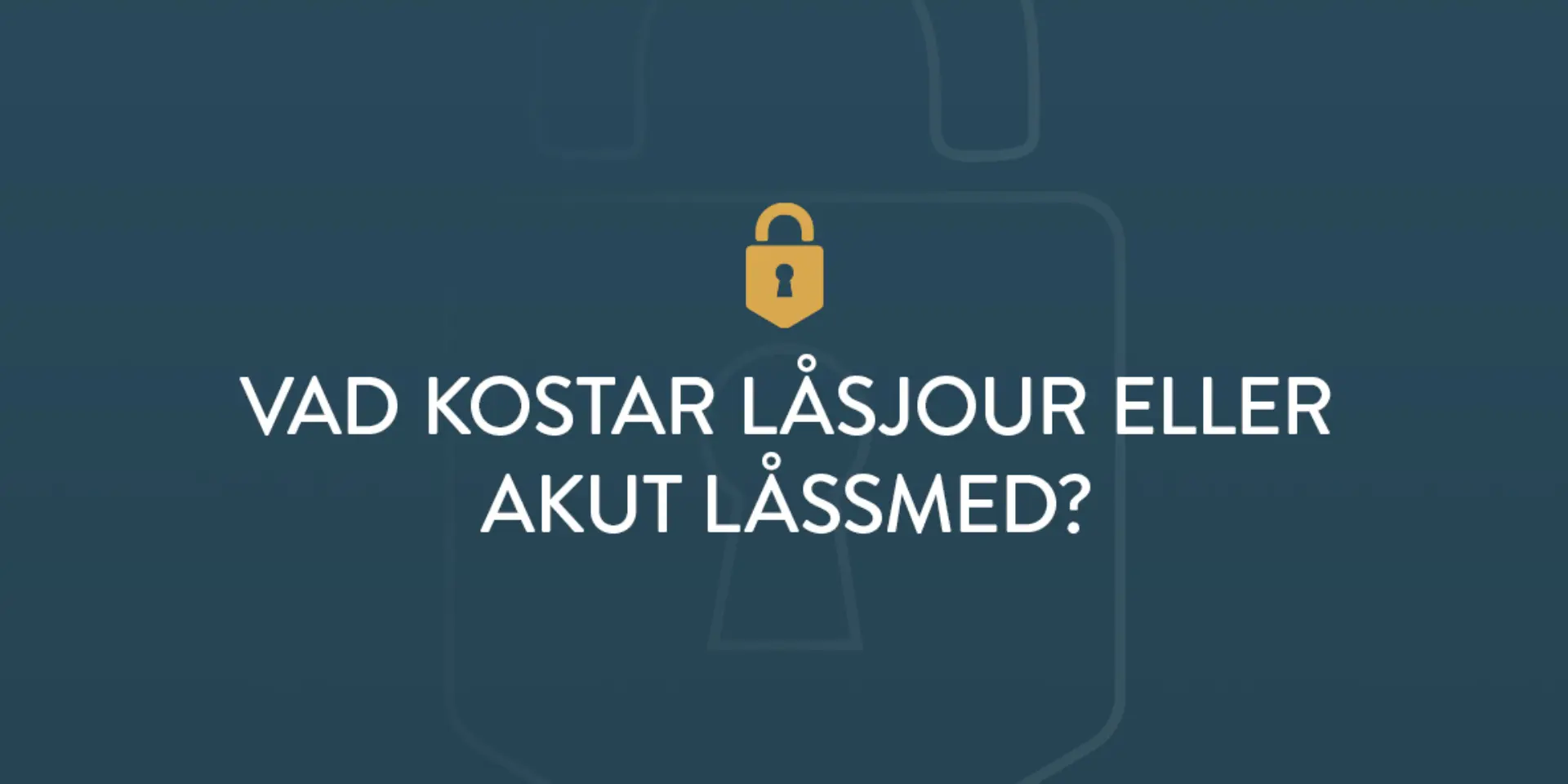 Vad kostar lasjour eller akut lassmed
