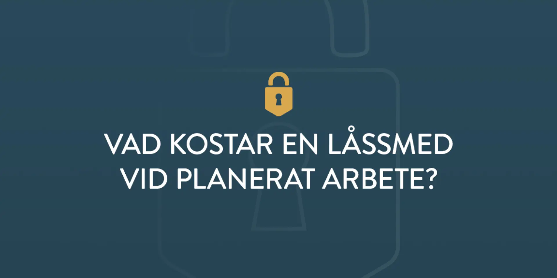Vad kostar en lassmed vid planerat arbete