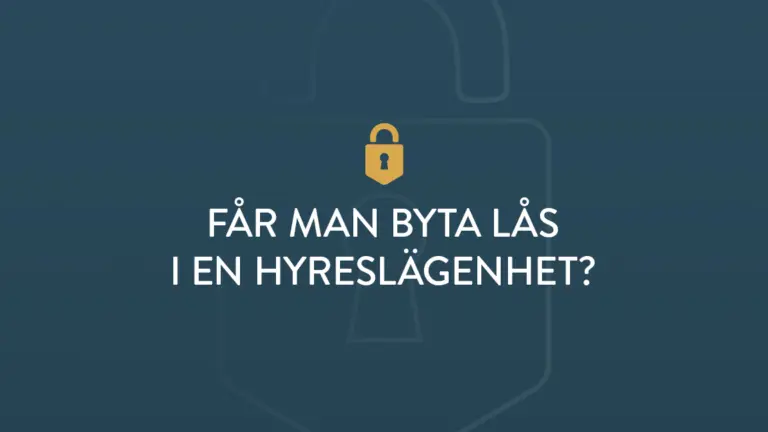 Far man byta las i en hyreslagenhet